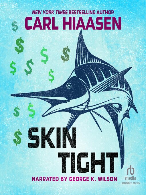Title details for Skin Tight by Carl Hiaasen - Wait list
